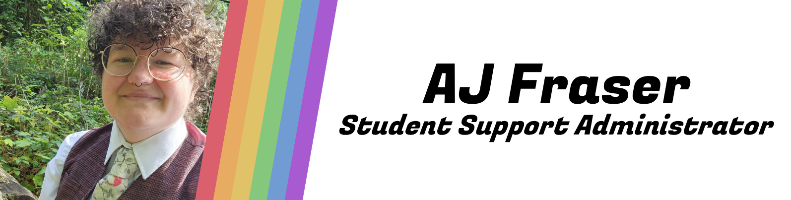 Banner of AJ Fraser, St Aidan's Student Support Administrator