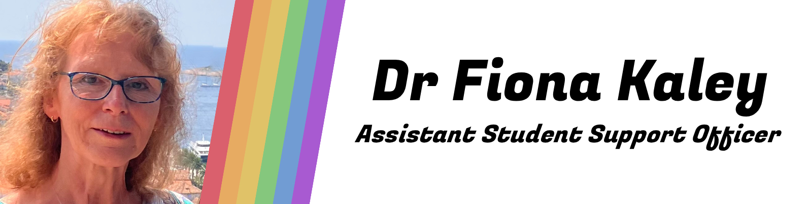 Banner of Dr Fiona Kaley, St Aidan's Assistant Student Support Officer