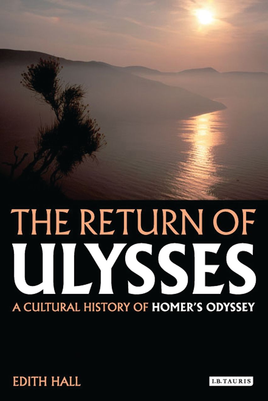 Edith Hall's The Return of Ulysses Cover