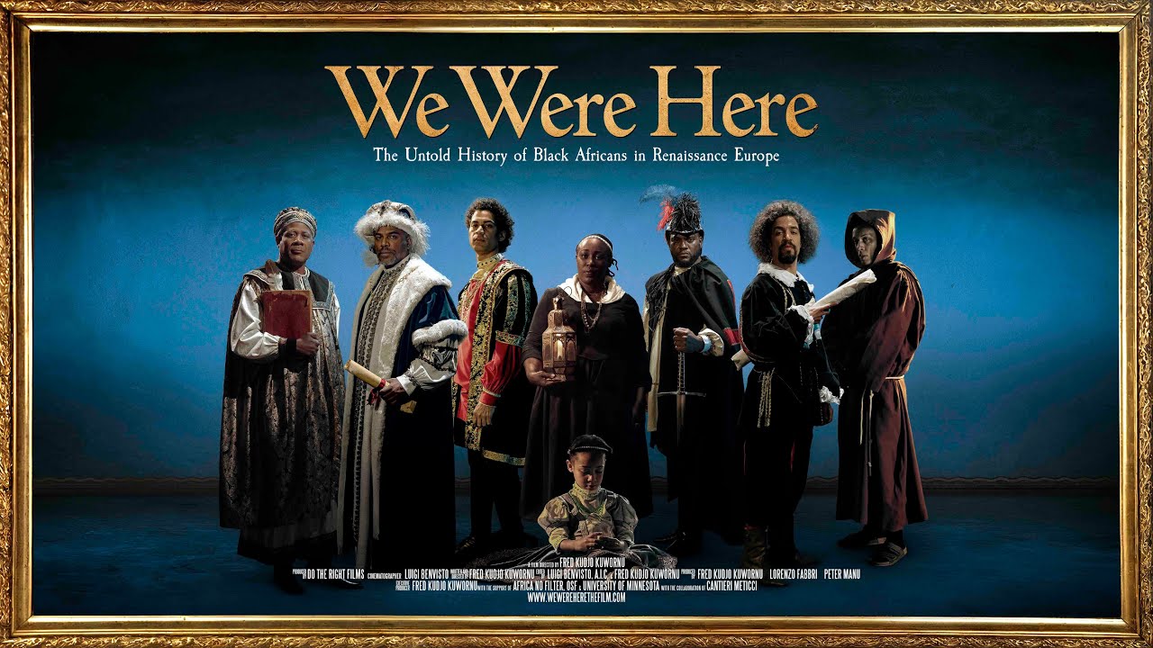 We Were Here The Untold History of Black Africans in Renaissance Europe.jpg