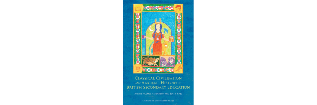 Classical Civilisation and Ancient History in British Secondary Education Cover