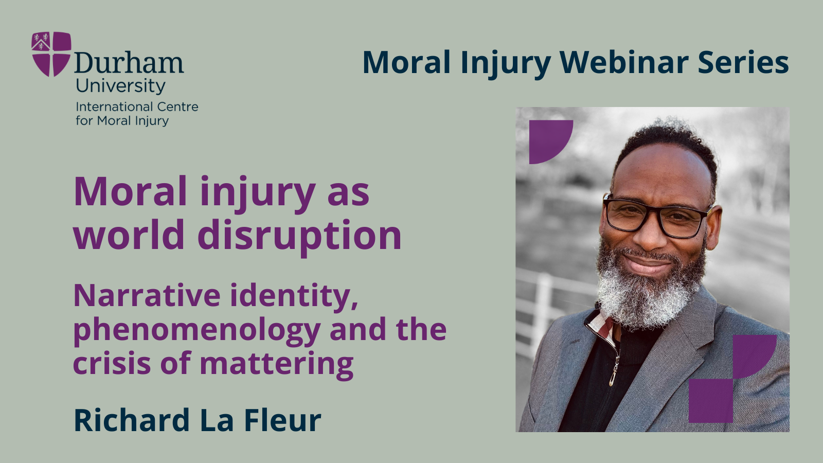 Richard La Fleur: Moral injury as world disruption: Narrative identity, phenomenology and the crisis of mattering